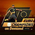 Euro Champions on Demand