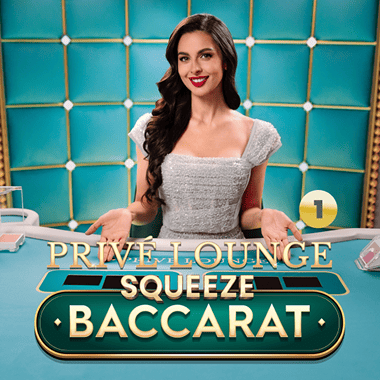 Prive Lounge Baccarat Squeeze 1