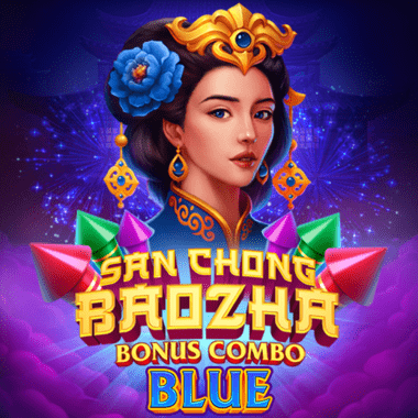 San Chong Baozha Blue Bonus Combo