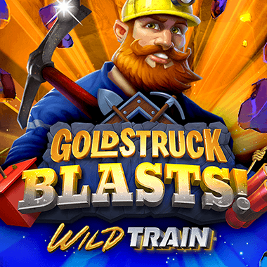 Goldstruck Blasts