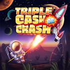 Triple Cash or Crash