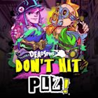 Don't Hit Plz!