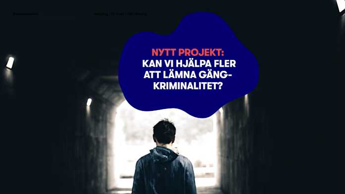 Kan beteendedriven innovation hjälpa fler att lämna kriminella grupperingar?