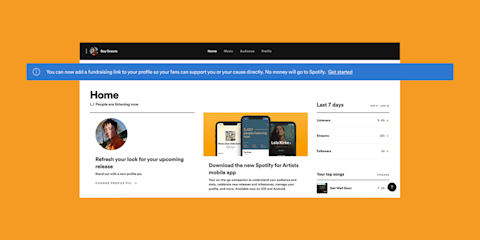 Spotify for Artists admins will see a blue promotional banner at the top of their dashboard — just click “Get started” to submit your fundraising link. Any payments take place on third-party sites, and Spotify takes no cut of the transaction in any way.