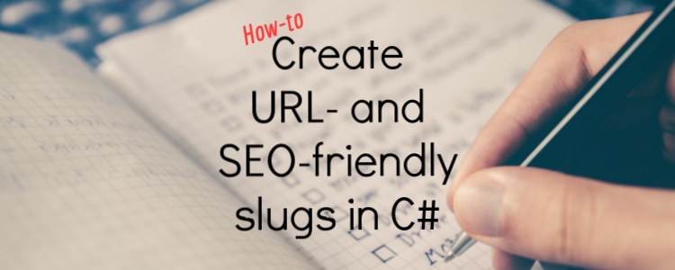 Create url and seo friendly slugs in c#