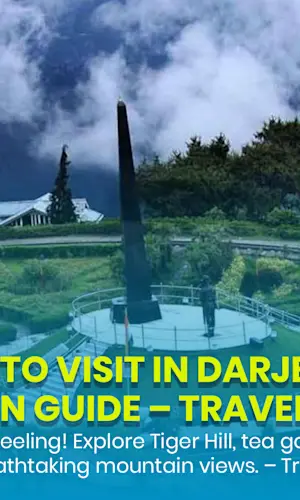 Darjeeling: Himalayan Splendor Unveiled