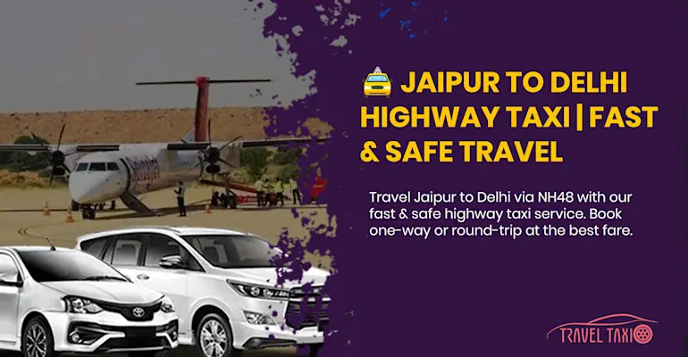 Image Title: NH48 Express: Jaipur to Delhi Highway Taxi