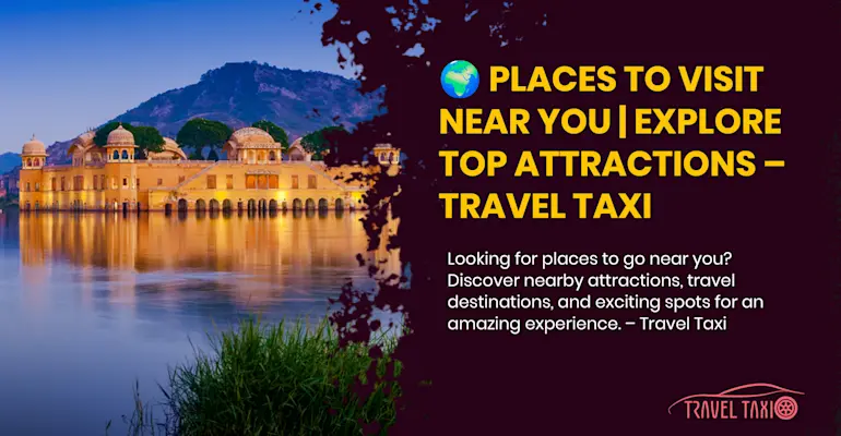Local Adventures Await: Discover Nearby Destinations