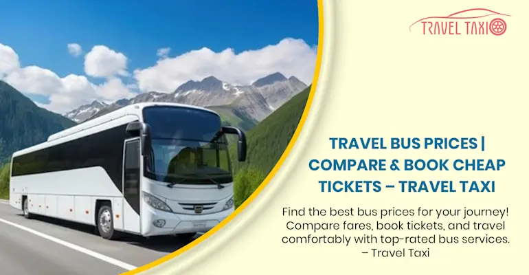 Cheapest Bus Ticket Prices and Booking Guide 2024