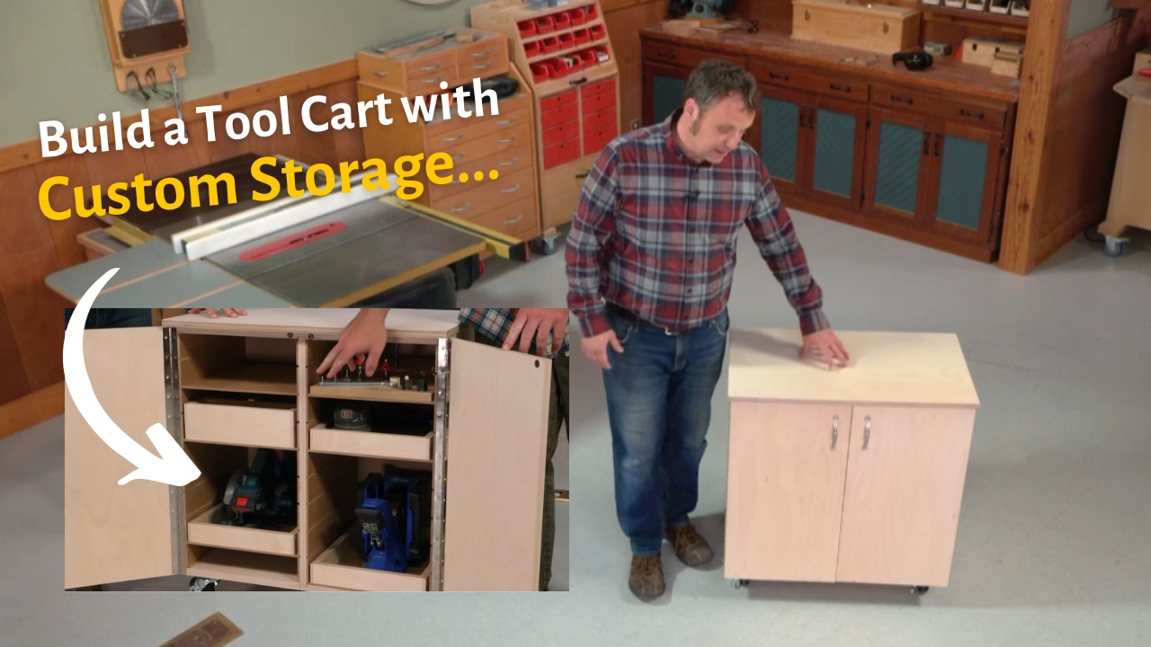 Build a Tool Cart with Custom Storage