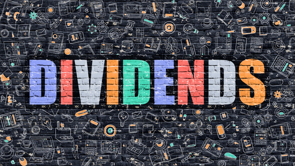 bigger dividends