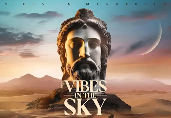 Vibes in the Sky - Marrakech Edition