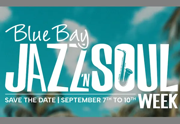 Blue Bay Jazz n' Soul Week
