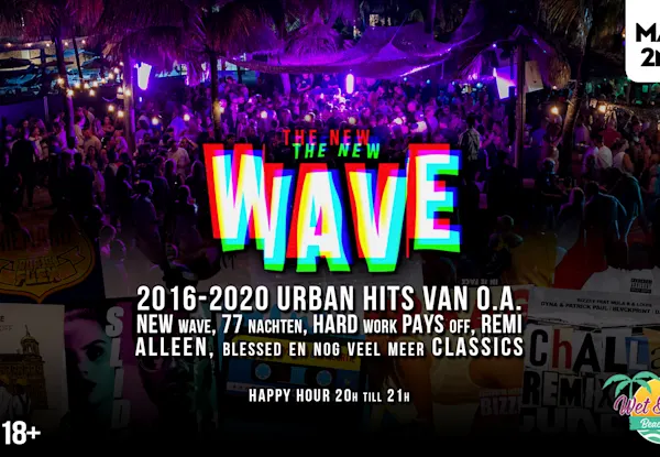 Wet & Wild - The New Wave