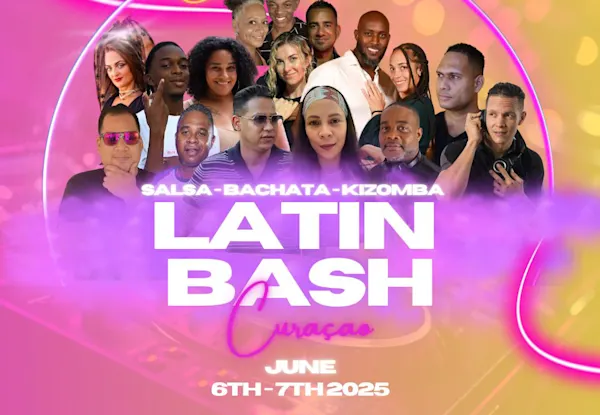 Latin Bash Curaçao Baila y Goza Edition