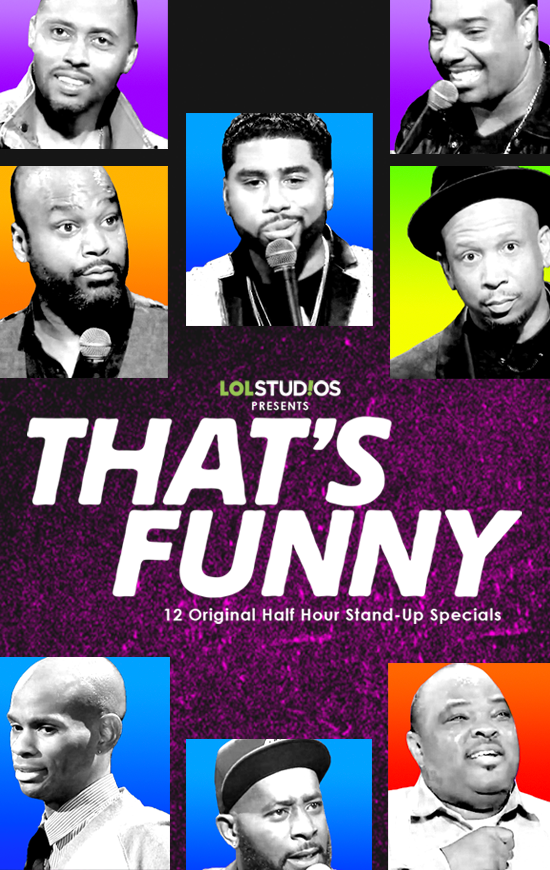 thats-funny-lol-studios-presents, comedy specials