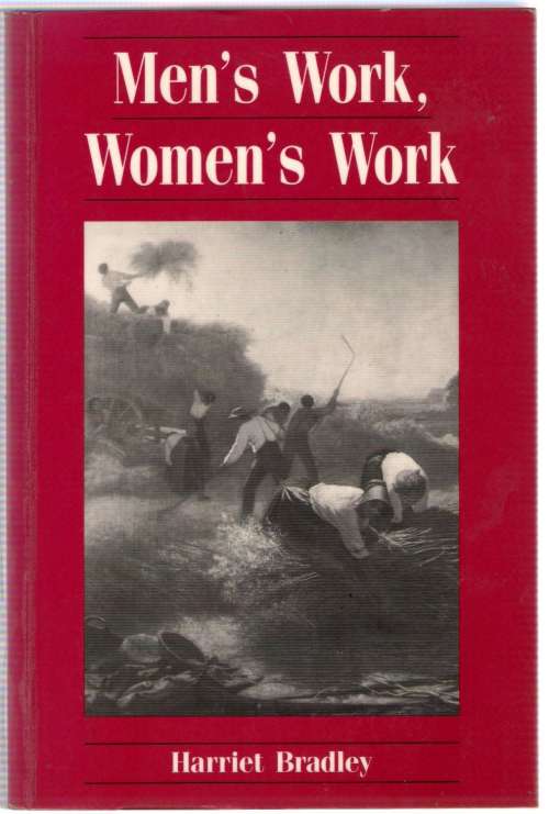 book cover for Men’s work, Women’s Work: A Sociological History of the Sexual Division of Labour in Employment