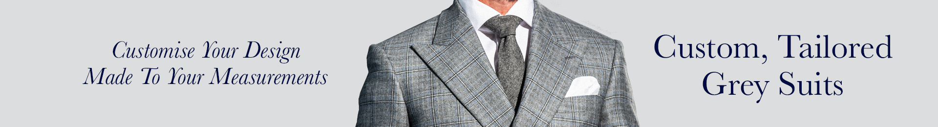 Custom Tailored Grey Suits