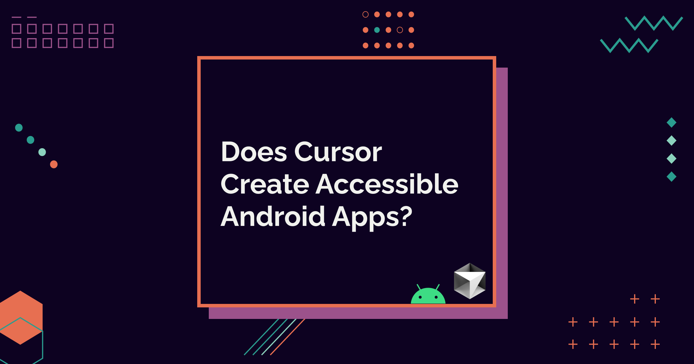 Does Cursor Create Accessible Android Apps?