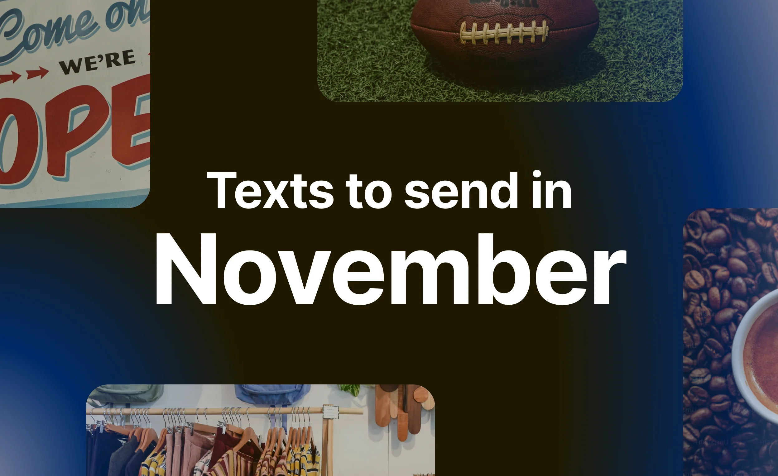 8 Texts to Send in November—Besides BFCM