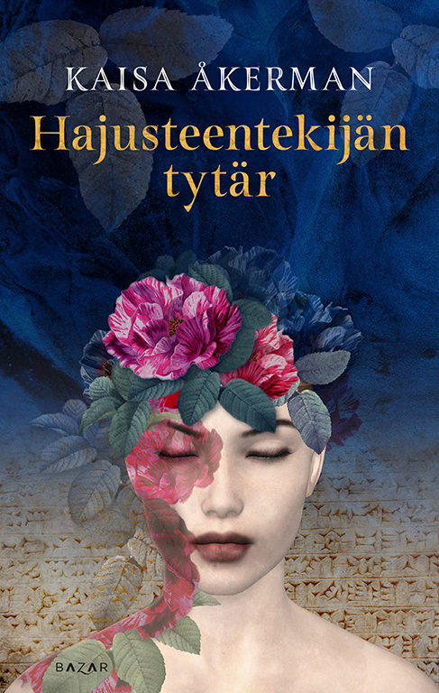 Kaisa Åkerman: Hajusteentekijän tytär (Bazar)