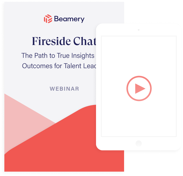 The Path to True Insights and Outcomes for Talent Leaders