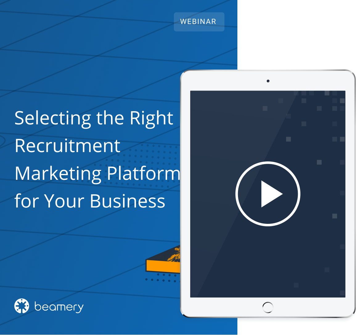 Selecting the Right Recruitment Marketing Platform for your Business