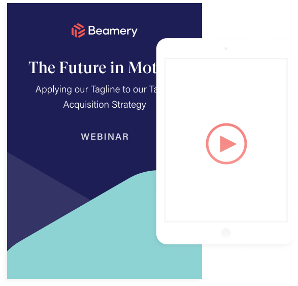 The Future in Motion: Applying our Tagline to our Talent Acquisition Strategy