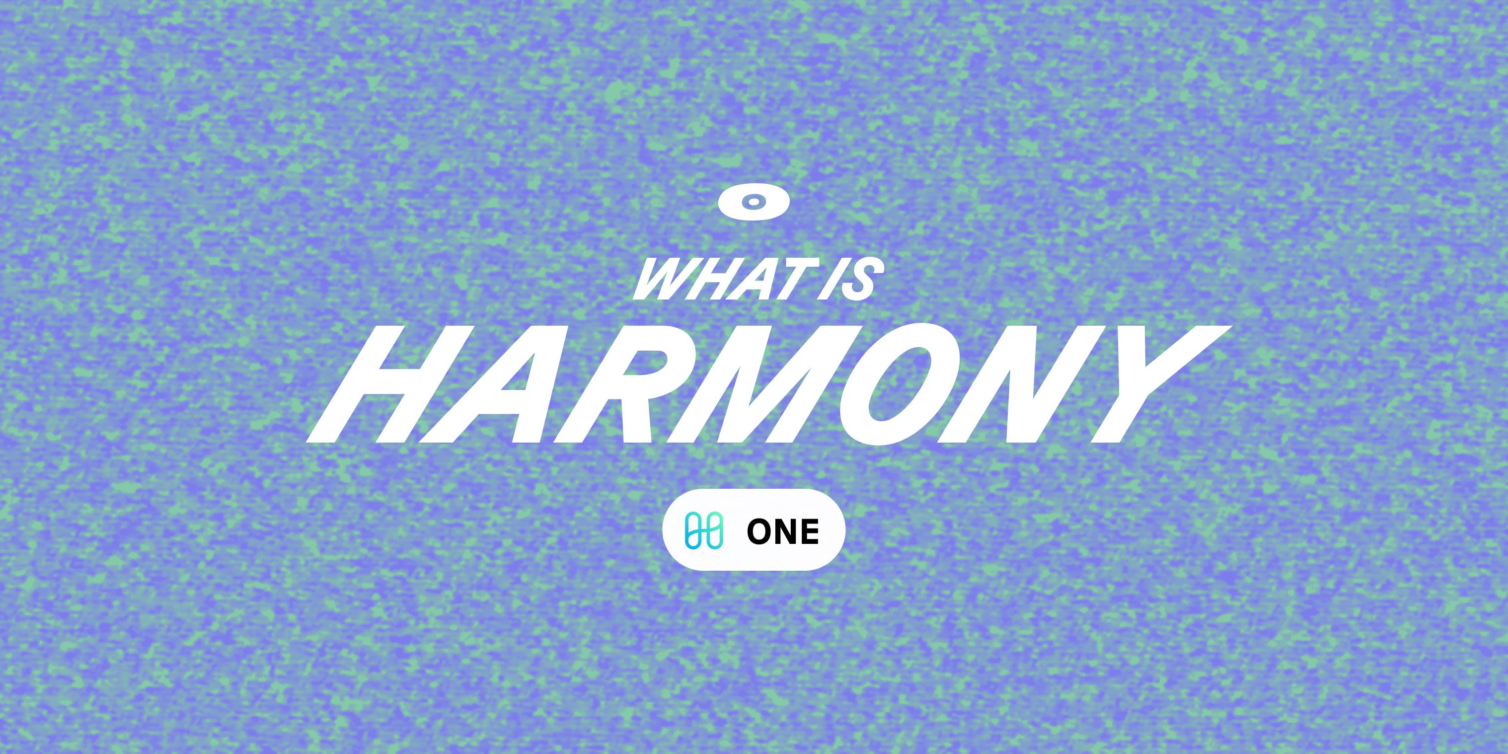 Cover Image for What is Harmony?
