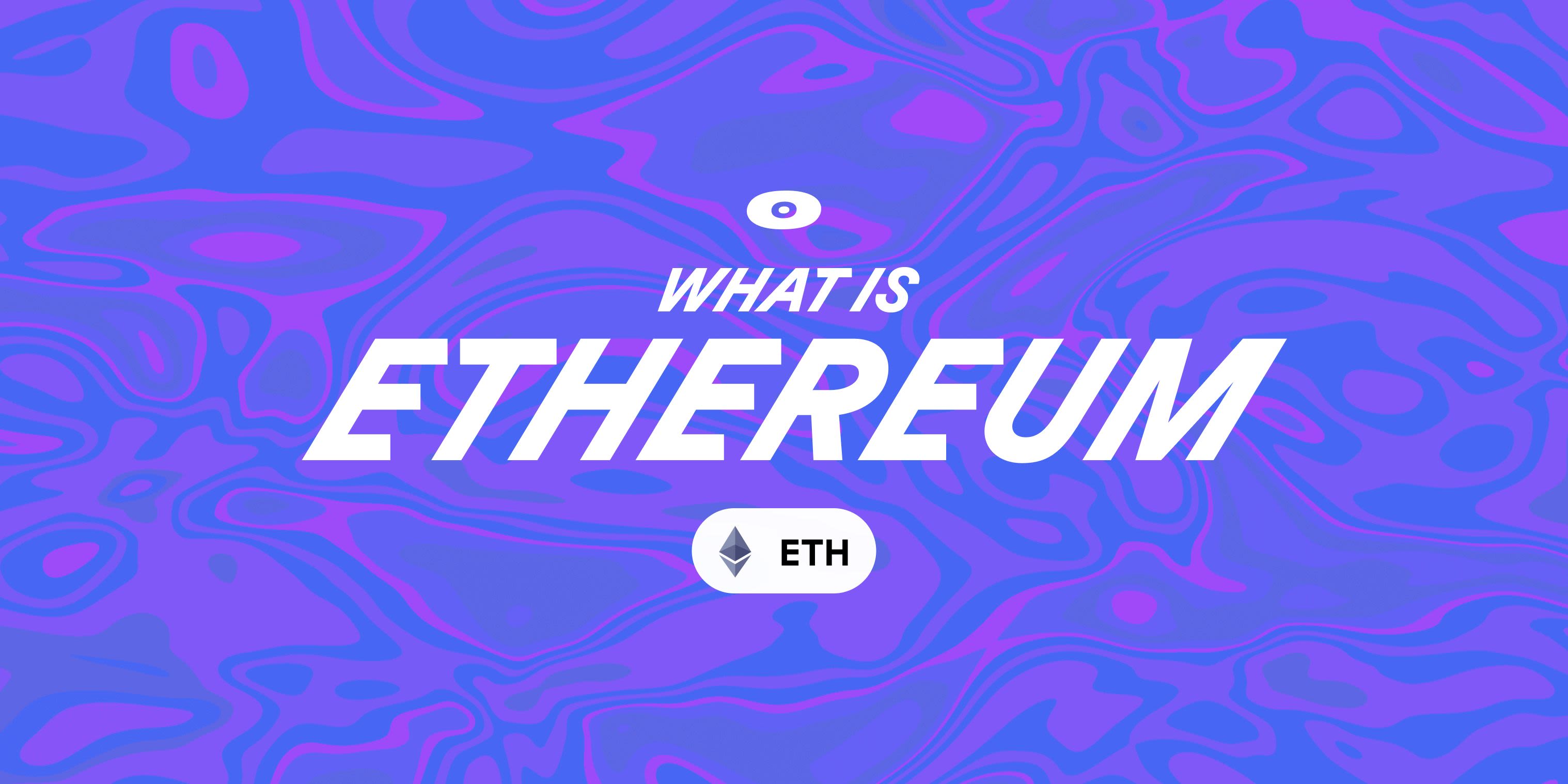 Cover Image for What is Ethereum?