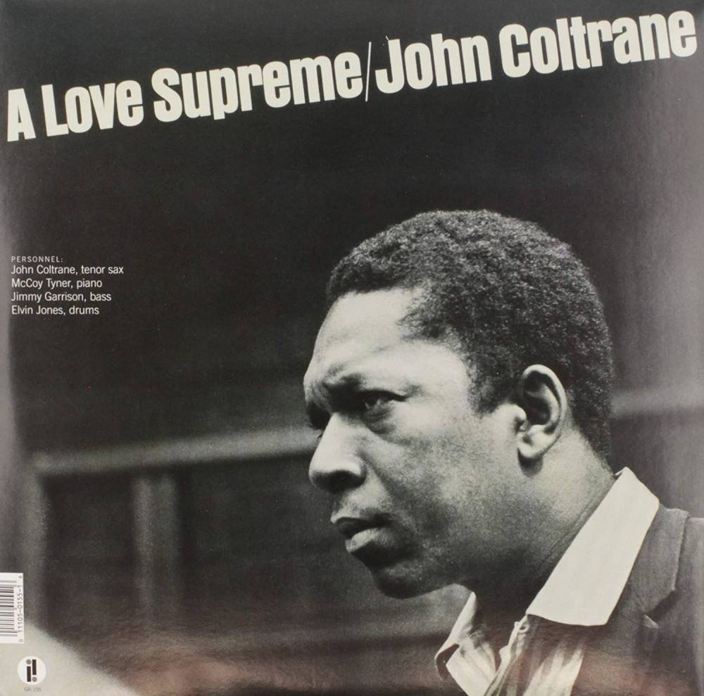  John Coltrane , A Love Supreme, 1965 