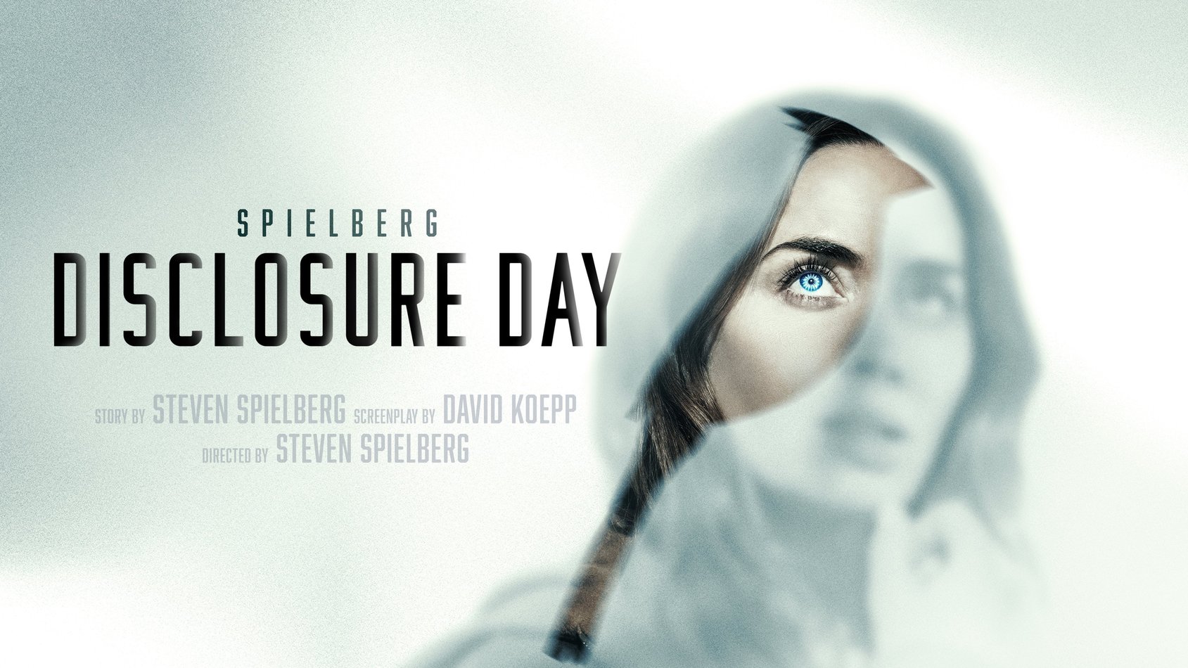 Filmaffisch för Disclosure Day av Spielberg. En kvinna med blå ögon i huva mot ljus bakgrund med filmtitel och credits.