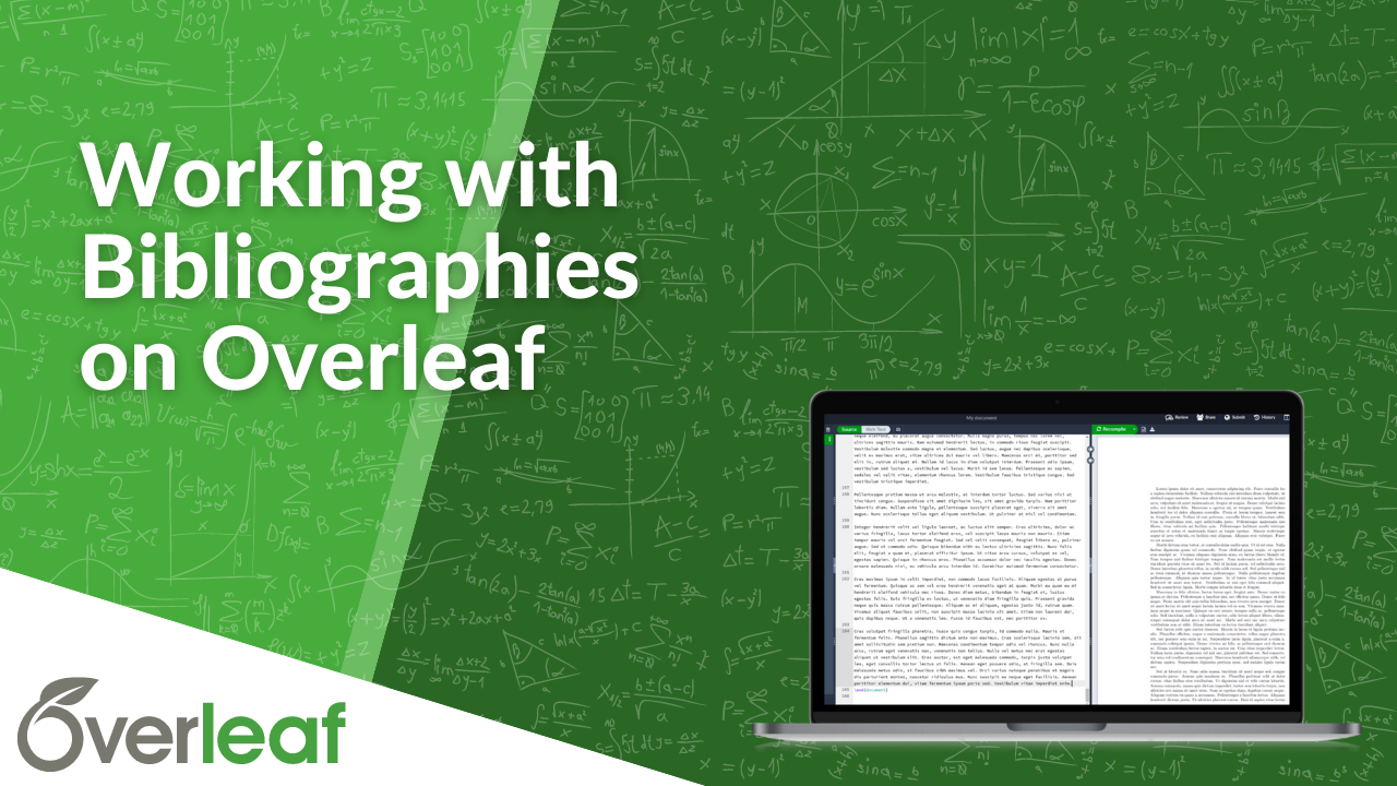 Webinar thumbnail, working with bibliographies on Overleaf