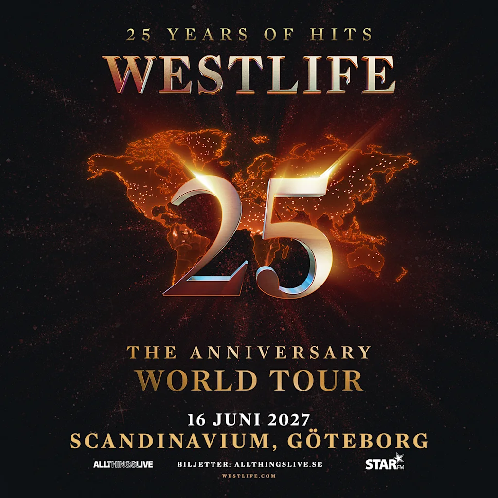 Konsertaffisch för Westlife The Anniversary World Tour, 16 juni 2027, Scandinavium Göteborg. Firar 25 år av hits.