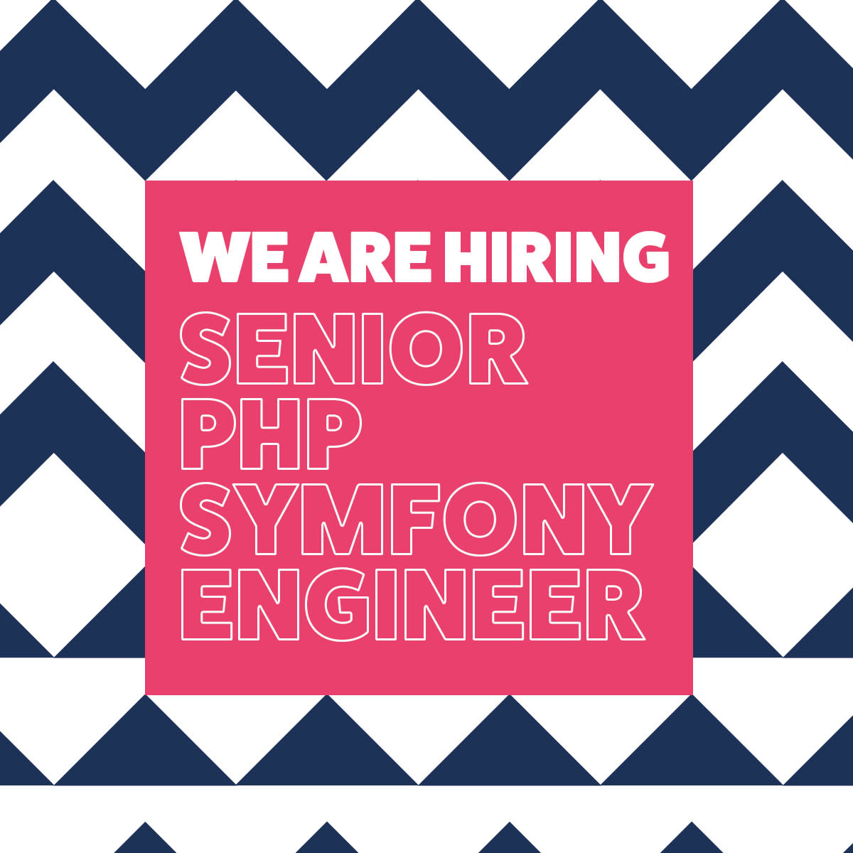 We're hiring : Senior PHP Symfony Engineer