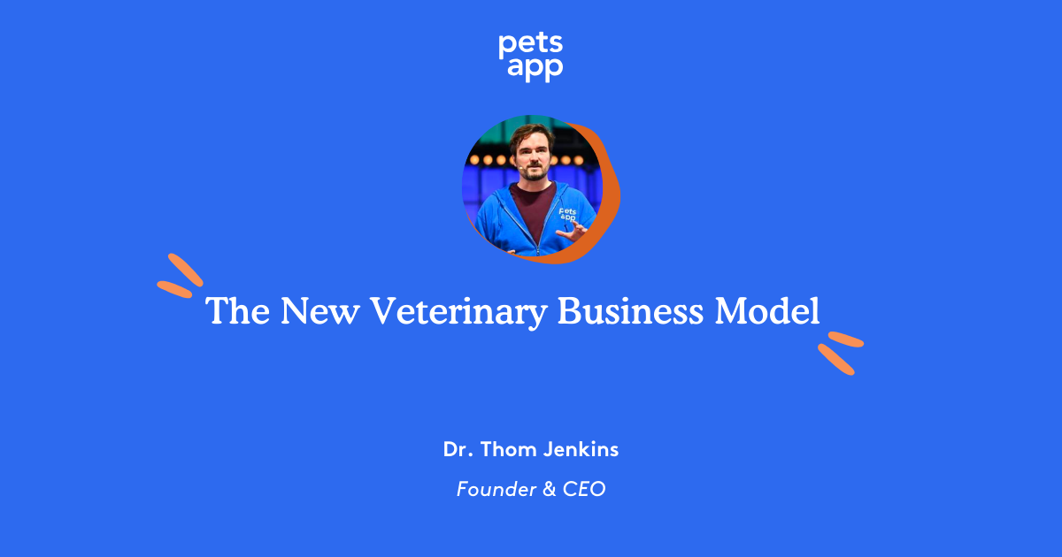 The New Veterinary Business Model