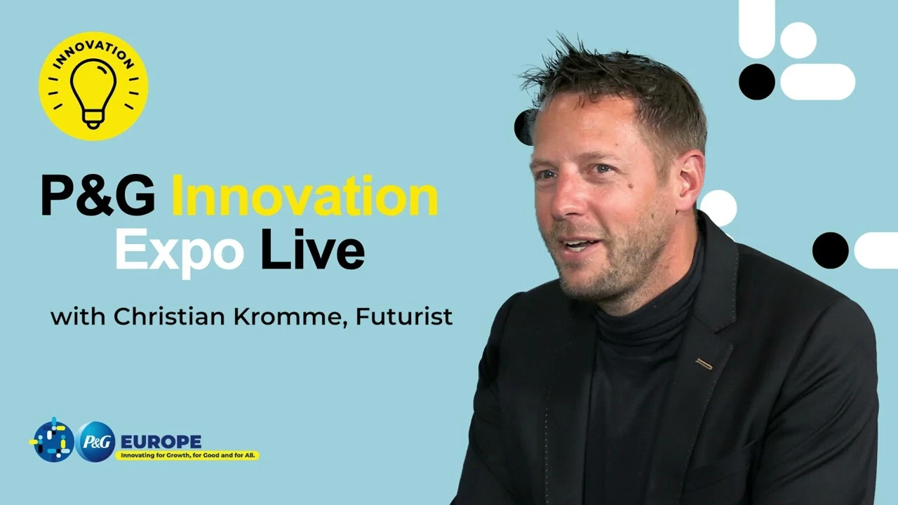 Watch Procter & Gamble | Innovation Expo Live Podcast - Christian Kromme | Episode 8