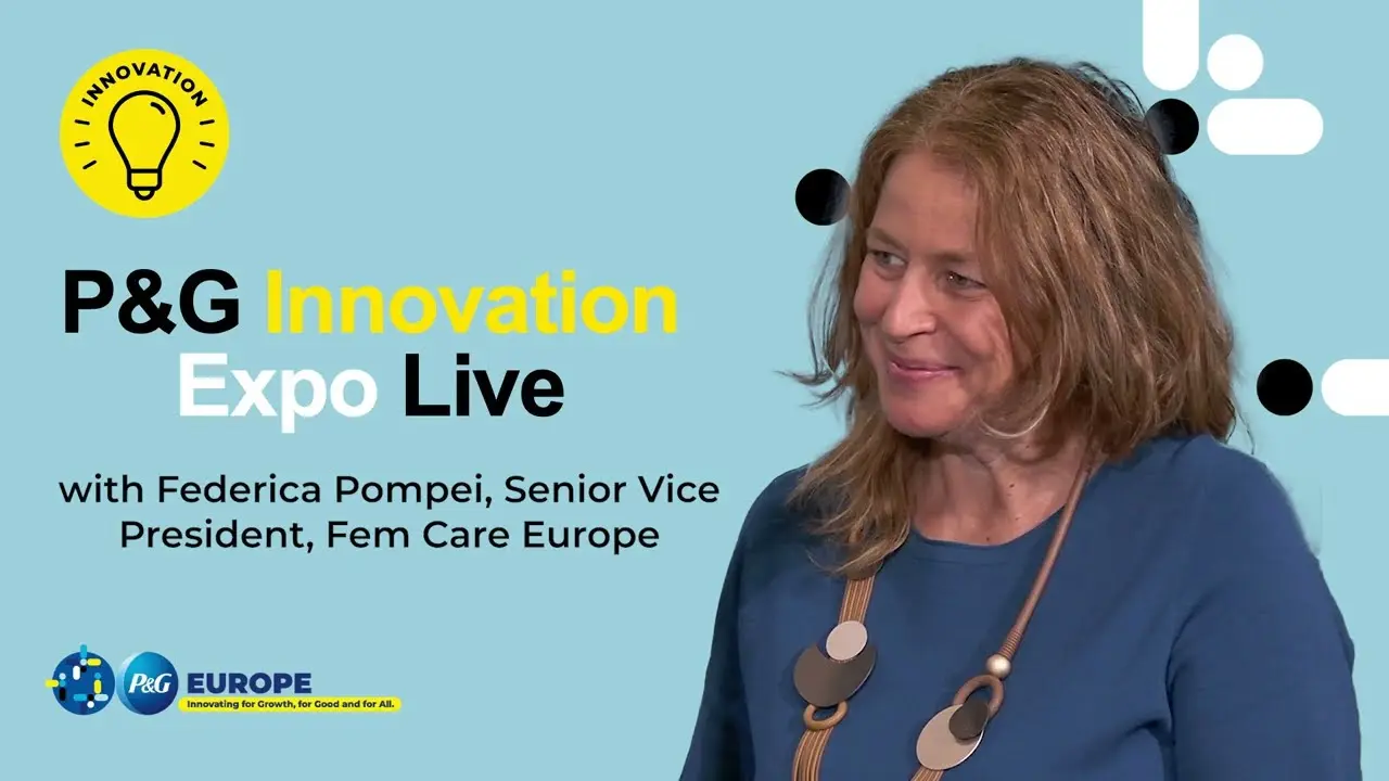 Watch Procter & Gamble | Innovation Expo Live Podcast - Federica Pompei | Episode 4