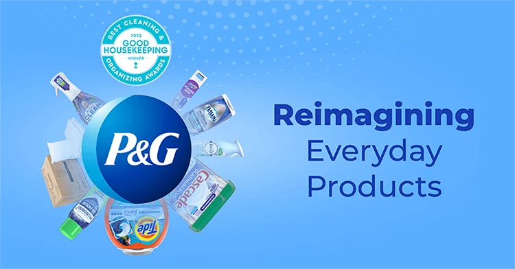 Eight different P&G household products in a circular shape around the blue and white company logo. Above is the white and teal 2023 good housekeeping award logo. To the right of these logos and images is the tagline "reimagining everyday products".