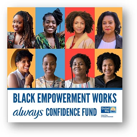 Women's portraits with text: Black Empowerment Works, Always Confidence Fund