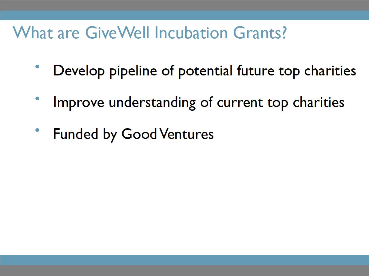 Incubation Grants Slide 2