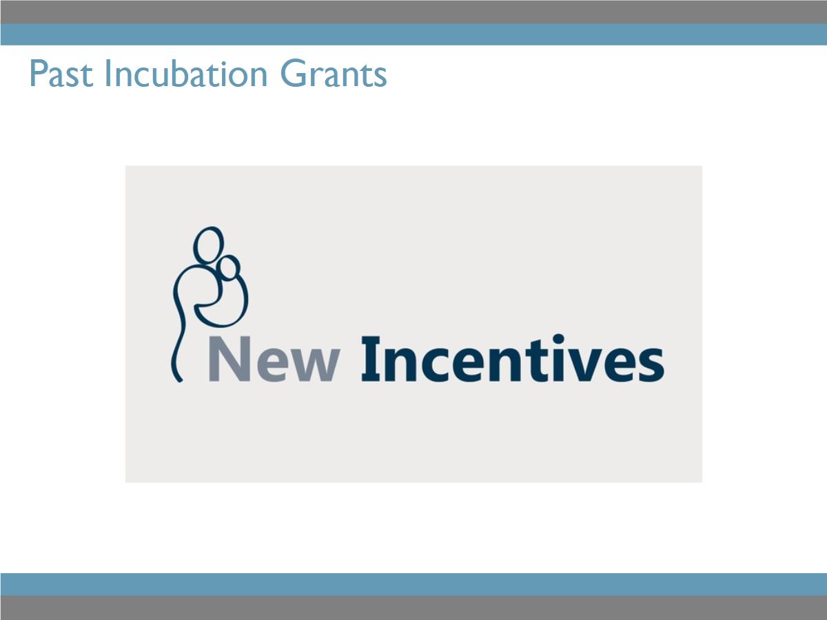 Incubation Grants Slide 4