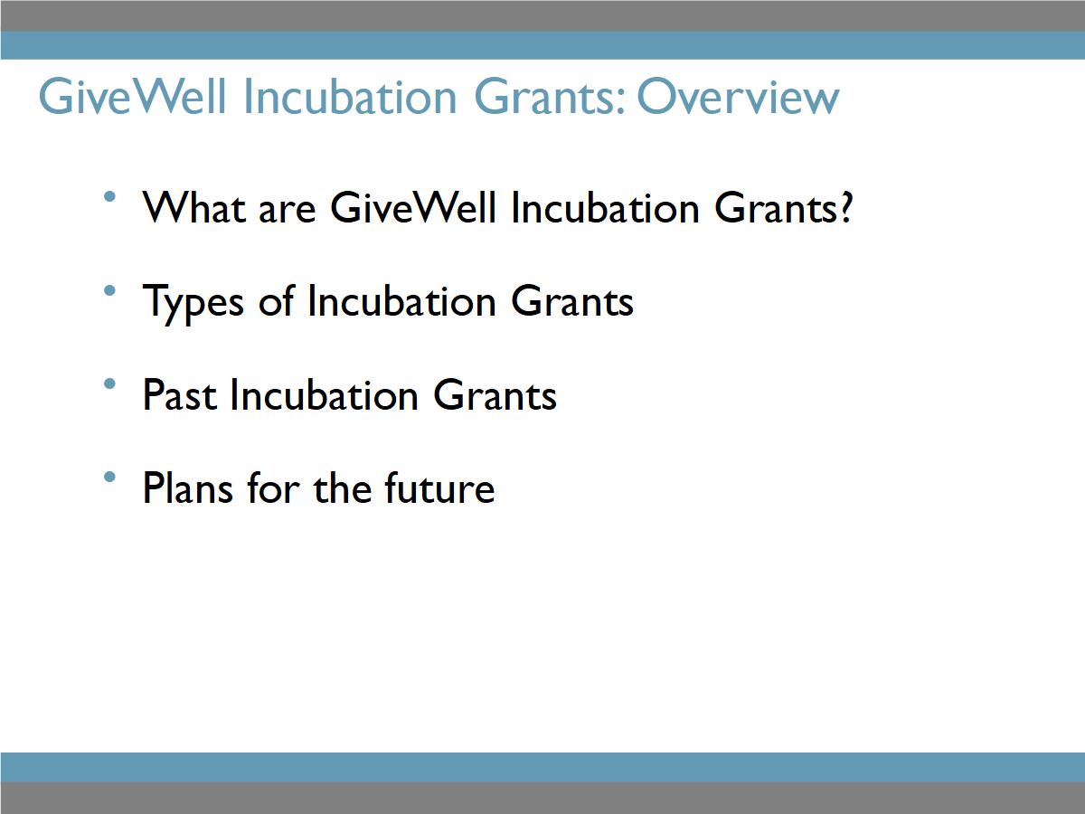 Incubation Grants Slide 1