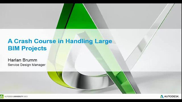 A Crash Course in Handling Large BIM Projects