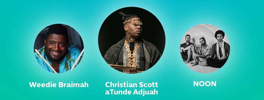 Christian Scott aTunde Adjuah, Weedie Braimah, and Noon