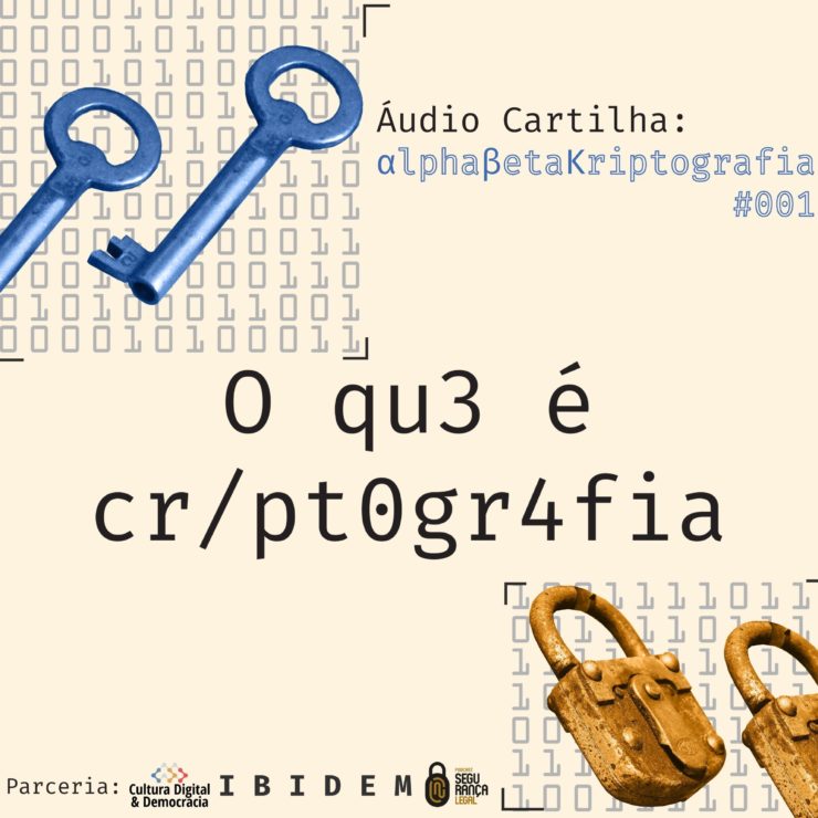 Capa do episódio #001 – "O que é Criptografia" da áudio cartilha AlphaBetaKriptografia