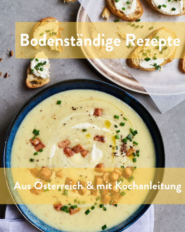 Bodenständige Rezepte