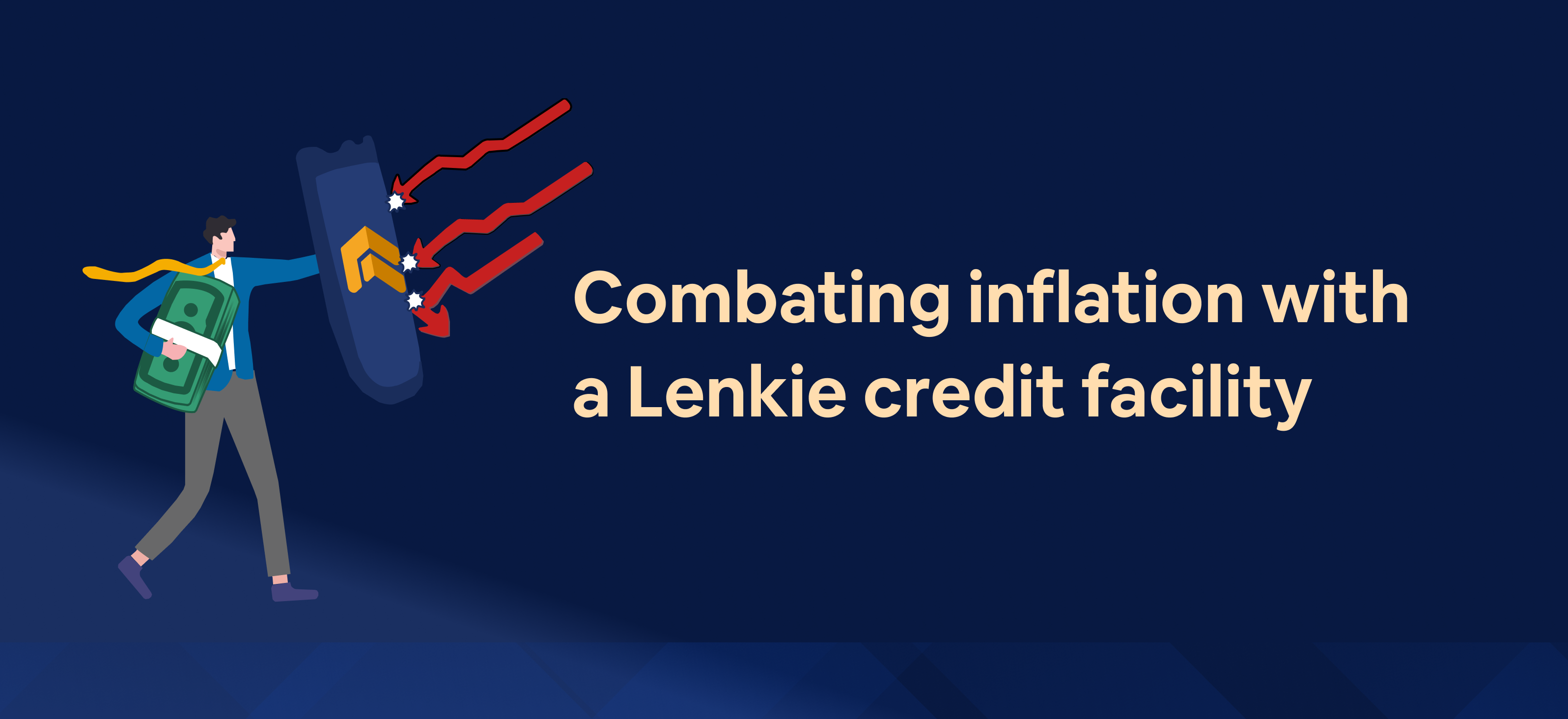 Combating inflation with a Lenkie credit facility 