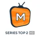 [M] Series TOP 2 HD