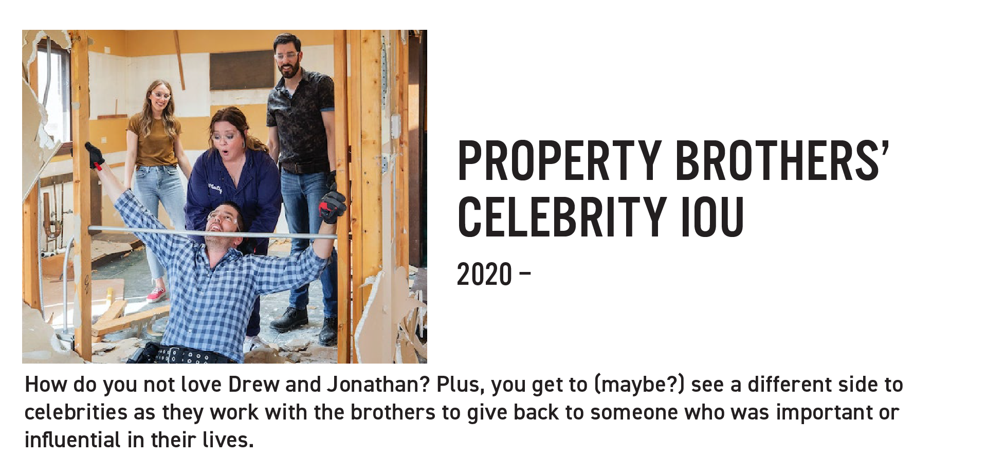 05 - Property Brothers